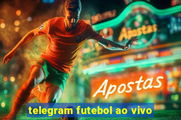 telegram futebol ao vivo